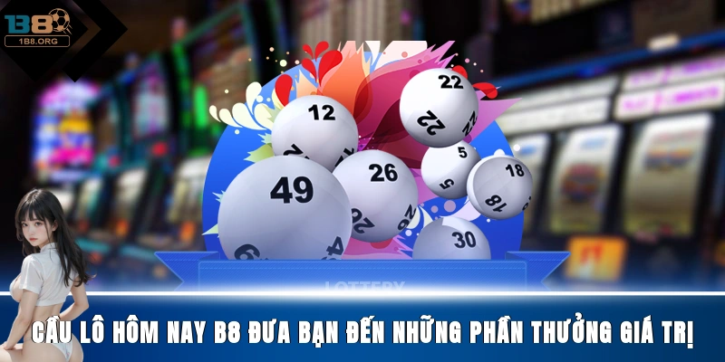 Cầu Lô Hôm Nay