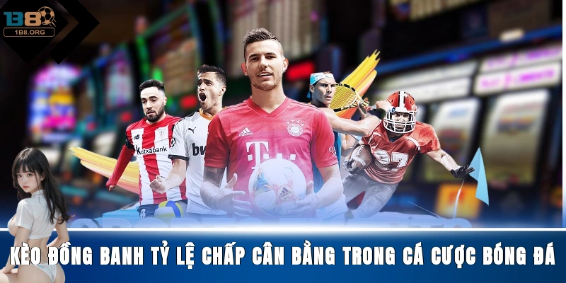 Kèo đồng banh