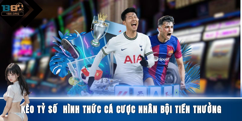 Kèo tỷ số