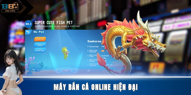 Máy bắn cá online hiện đại