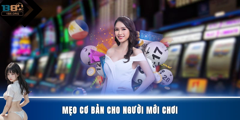 Mẹo cơ bản cho người mới chơi
